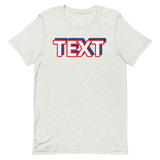 Custom Text Short-Sleeve Unisex T-Shirt