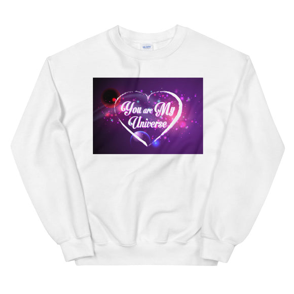 You are my universe love Sweatshirts