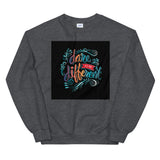 Dare to be different Sweatshirts