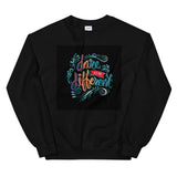 Dare to be different Sweatshirts