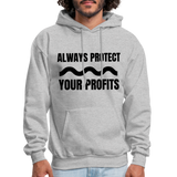 Always Protect Your Profits Men's Hoodie - heather gray