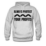 Always Protect Your Profits Men's Hoodie - ash 