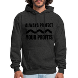 Always Protect Your Profits Men's Hoodie - charcoal grey