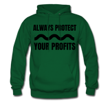 Always Protect Your Profits Men's Hoodie - forest green
