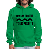 Always Protect Your Profits Men's Hoodie - kelly green