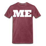 Me Men's Premium T-Shirt - heather burgundy