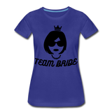 Team Bride Women's Premium T-Shirt - royal blue