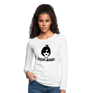 Team Bride Women's Premium Slim Fit Long Sleeve T-Shirt - white