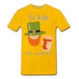St Patrick Day Premium T-Shirt - sun yellow