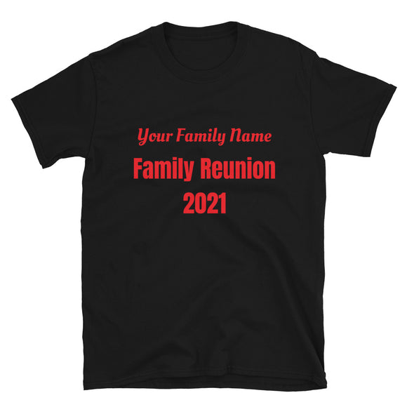 Family Reunion Short-Sleeve Unisex T-Shirt