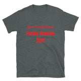 Family Reunion Short-Sleeve Unisex T-Shirt