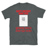Custom Birthday Apparel Short-Sleeve Unisex T-Shirt