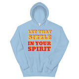 Let That Sizzle Unisex Hoodie