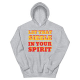 Let That Sizzle Unisex Hoodie